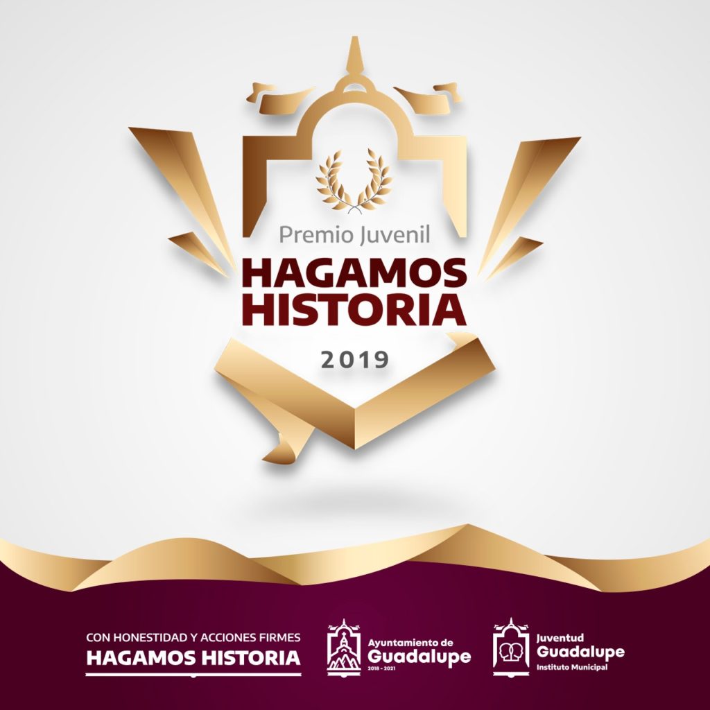 Convoca Ayuntamiento de Guadalupe a participar en el Premio Juvenil Hagamos Historia 2019
