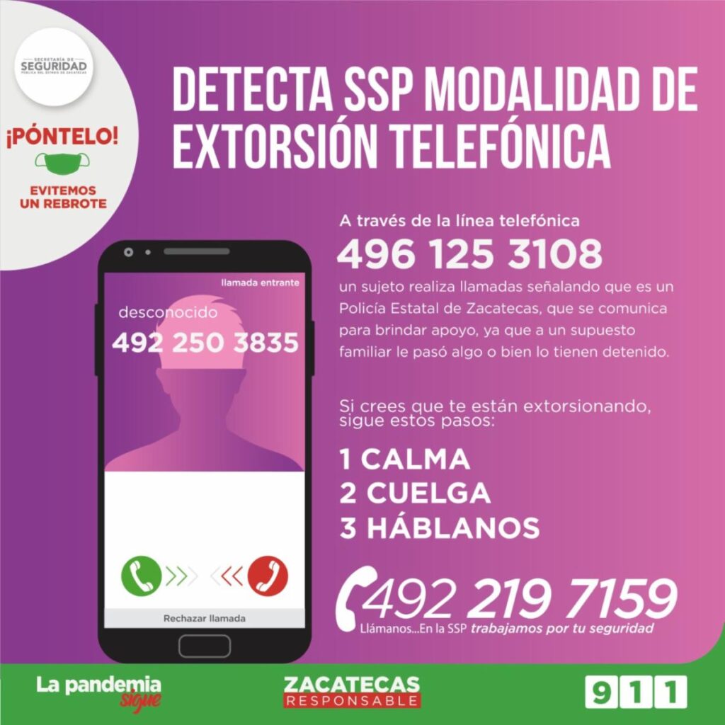 ALERTA SSP SOBRE EXTORSIÓN TELEFÓNICA EN LA QUE ASEGURAN SER POLICÍAS ESTATALES Y SOLICITAN DINERO