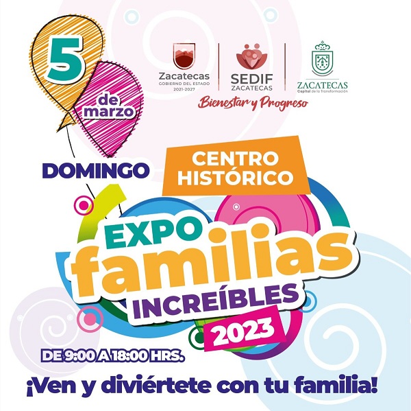 Invita Sara Hernández de Monreal a disfrutar este domingo 5 de marzo la “Expo Familias Increíbles 2023”